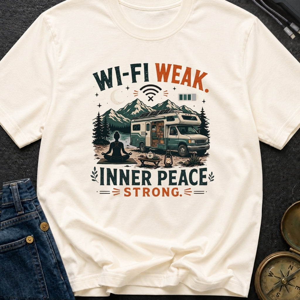Wi-Fi Weak Inner Peace Strong - T-Shirt