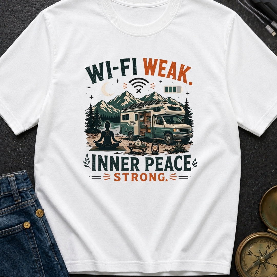 Wi-Fi Weak Inner Peace Strong - T-Shirt