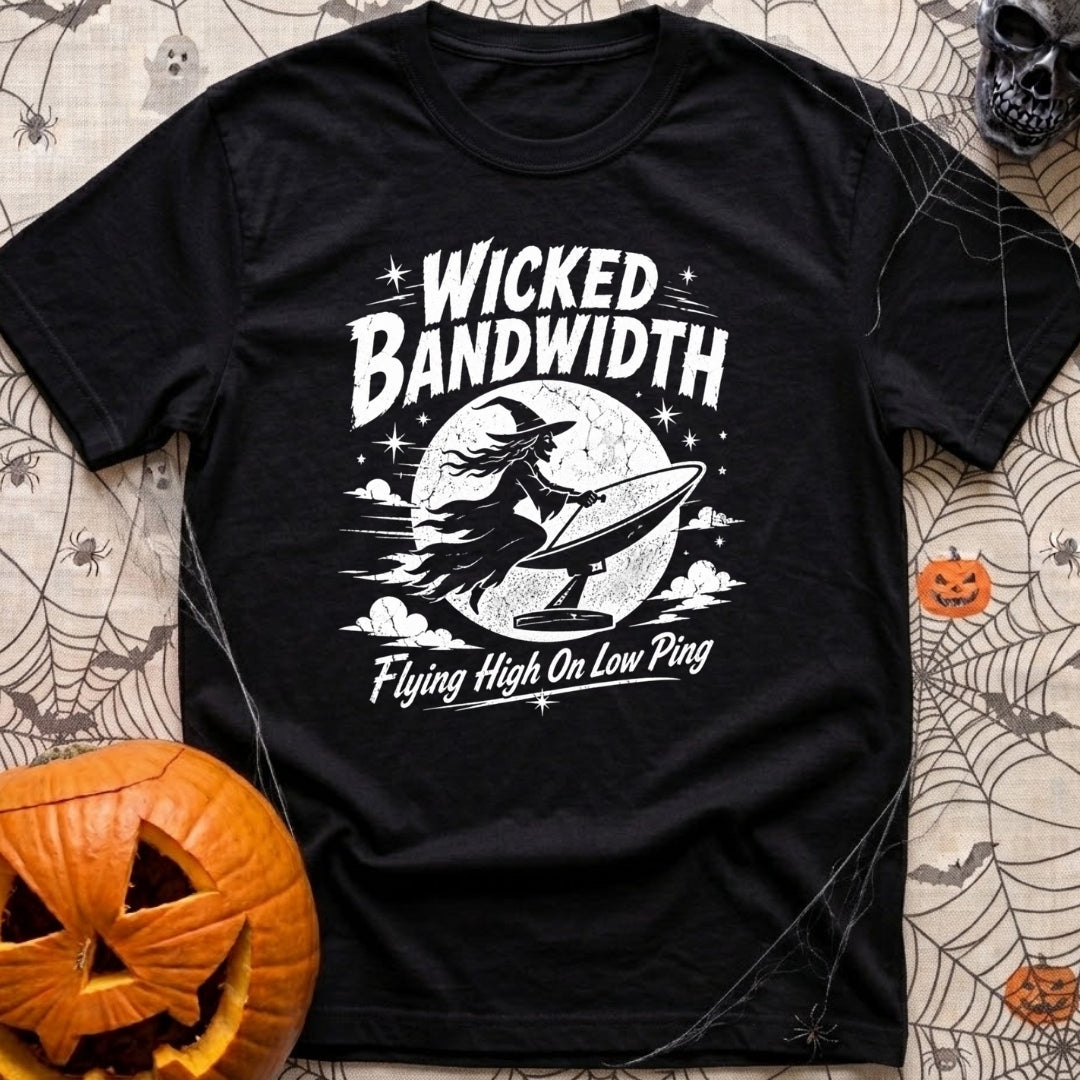 Wicked Good Bandwidth - T-Shirt in Black - A distressed white graphic featuring a silhouette of a witch flying across a...