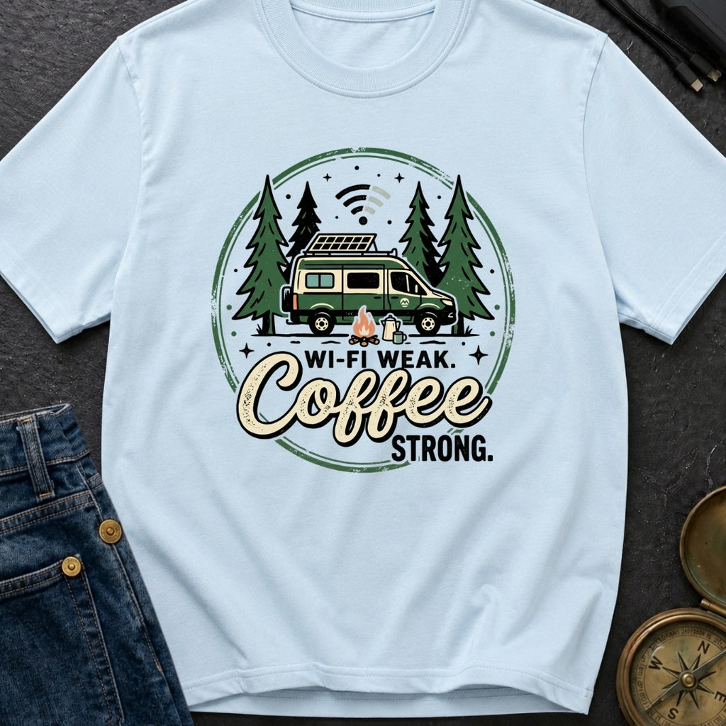 Weak Wifi Strong Brew - T-Shirt