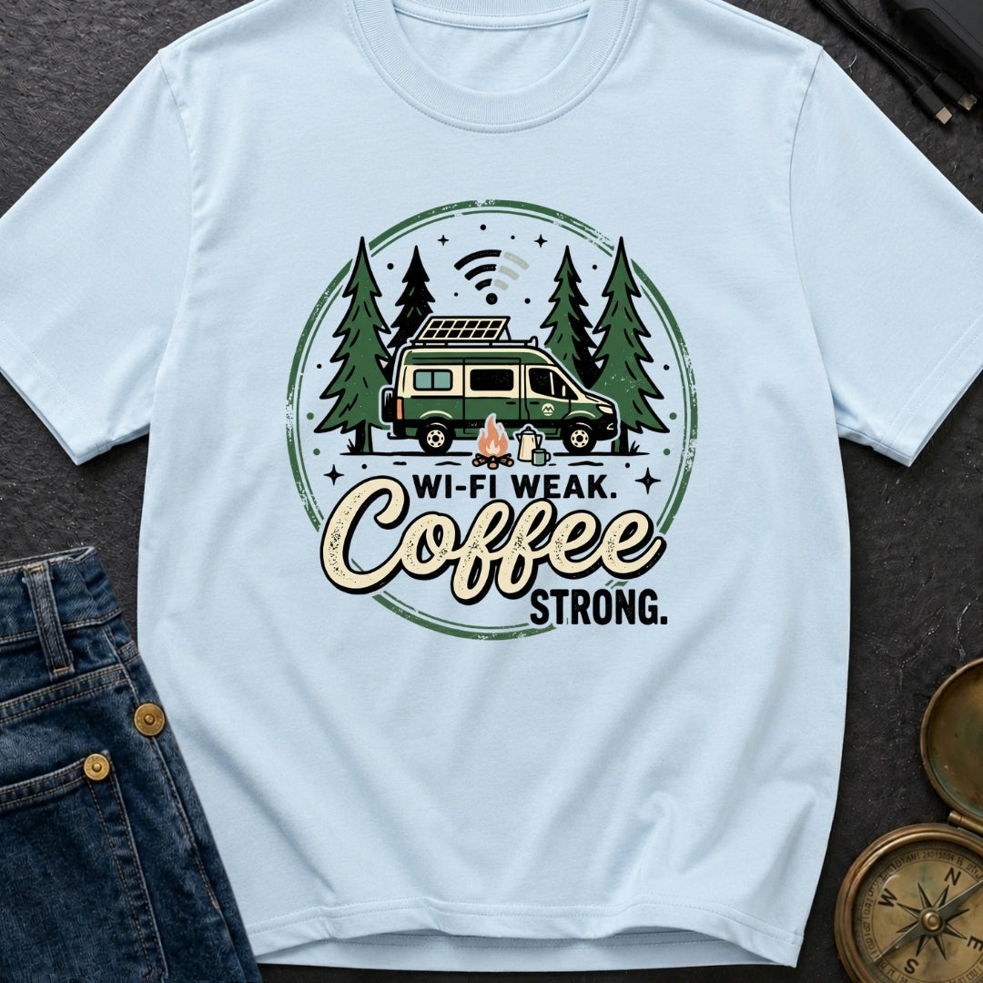 Weak Wifi Strong Brew - T-Shirt