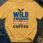 Wild Eagles Charged Coffee - T-Shirt