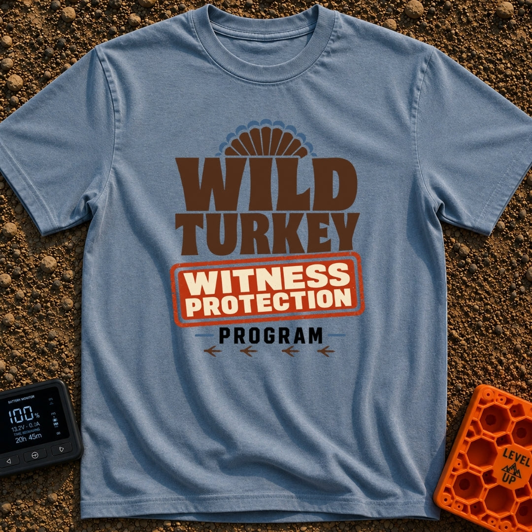 Wild Turkey Witness Protection - T-Shirt in Blue Jean - A typographic design reading "WILD TURKEY WITNESS PROTECTION...