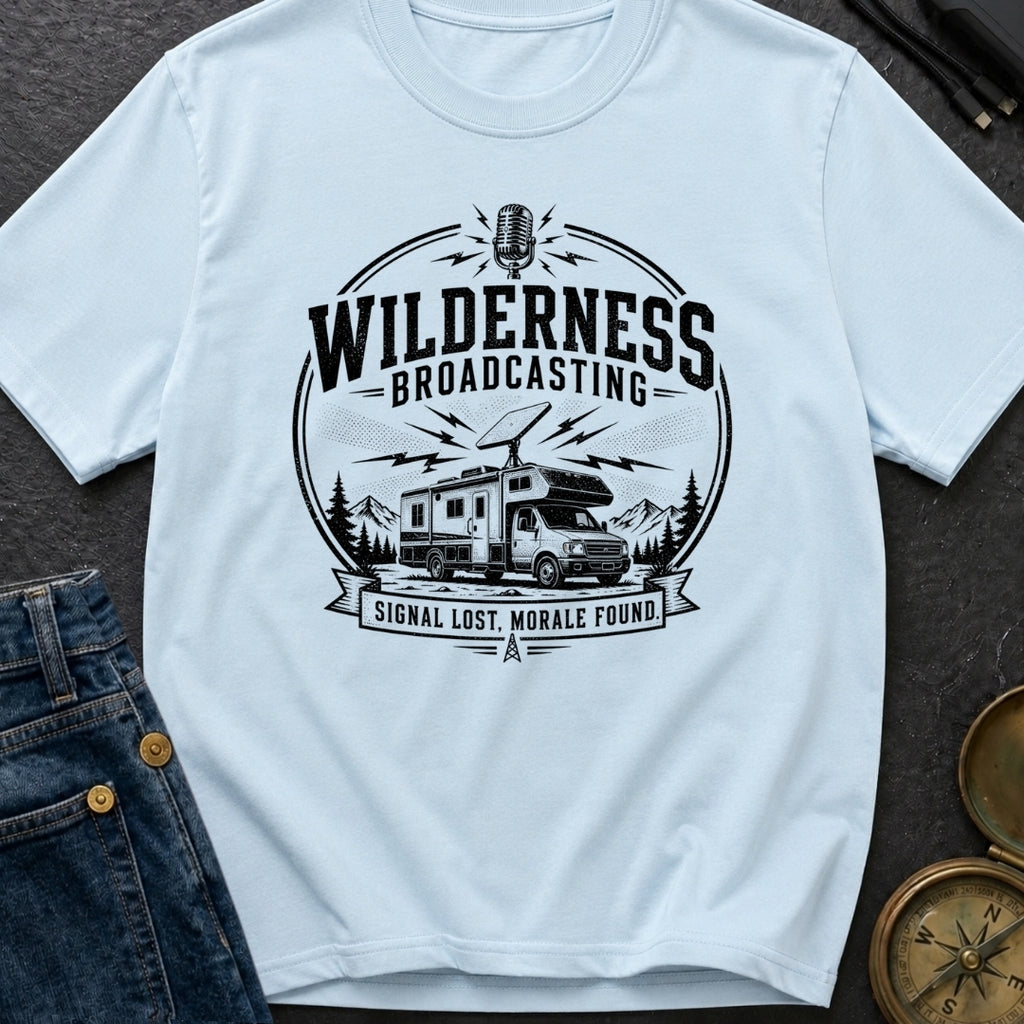 Broadcasting From The Wild - T-Shirt