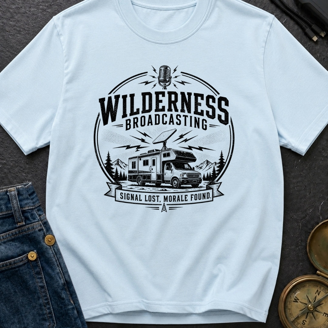 Broadcasting From The Wild - T-Shirt