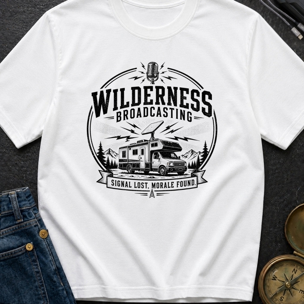 Broadcasting From The Wild - T-Shirt