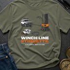 Winch Line Etiquette - T-Shirt