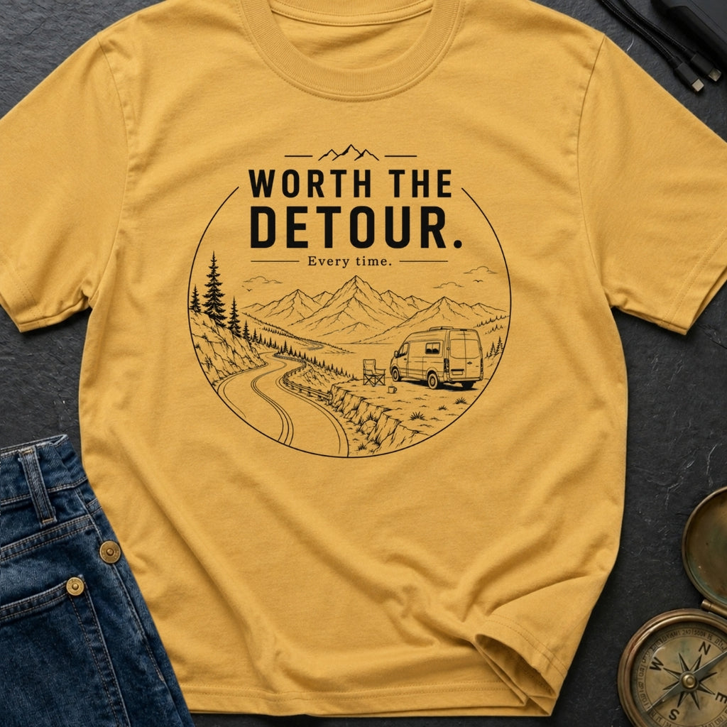 Worth The Detour - T-Shirt